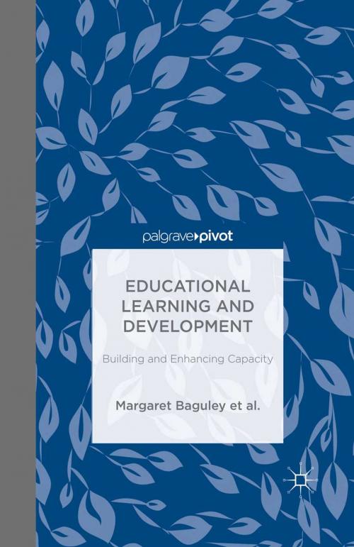 Cover of the book Educational Learning and Development by Margaret Baguley, Patrick Alan Danaher, Andy Davies, L. De George-Walker, Janice K. Jones, Karl J. Matthews, Warren Midgley, Catherine H. Arden, Linda De George-Walker, Palgrave Macmillan UK