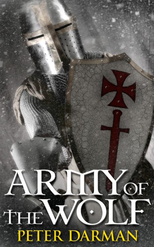 Cover of the book Army of the Wolf by Peter Darman, Peter Darman