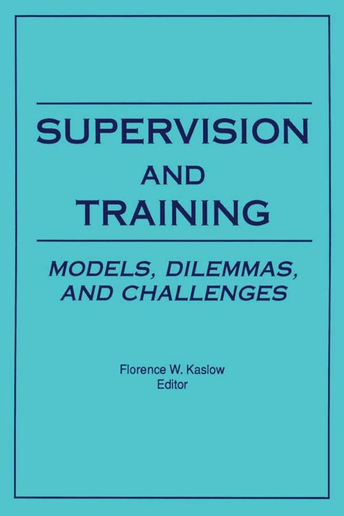 Cover of the book Supervision and Training by Florence Kaslow, Taylor and Francis