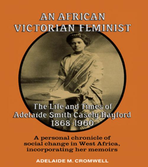 Cover of the book An African Victorian Feminist by Adelaide M Cromwell, Taylor and Francis