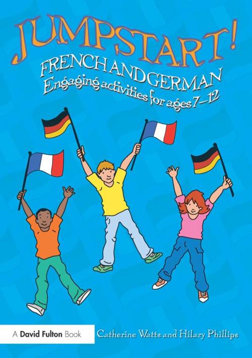 Cover of the book Jumpstart! French and German by Catherine Watts, Hilary Phillips, Taylor and Francis