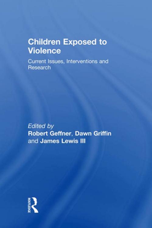 Cover of the book Children Exposed To Violence by , Taylor and Francis