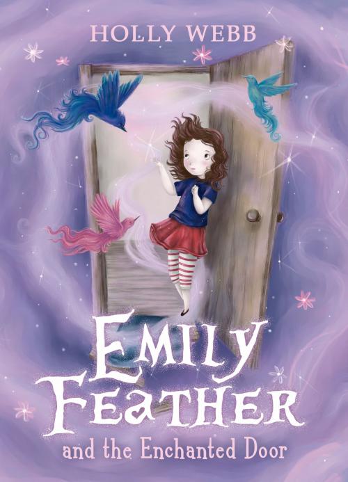 Cover of the book Emily Feather and the Enchanted Door by Holly Webb, Scholastic UK