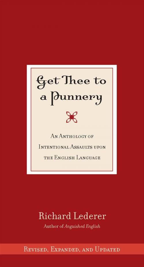 Cover of the book Get Thee to a Punnery by Richard Lederer, Gibbs Smith