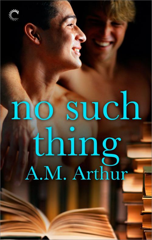 Cover of the book No Such Thing by A.M. Arthur, Carina Press