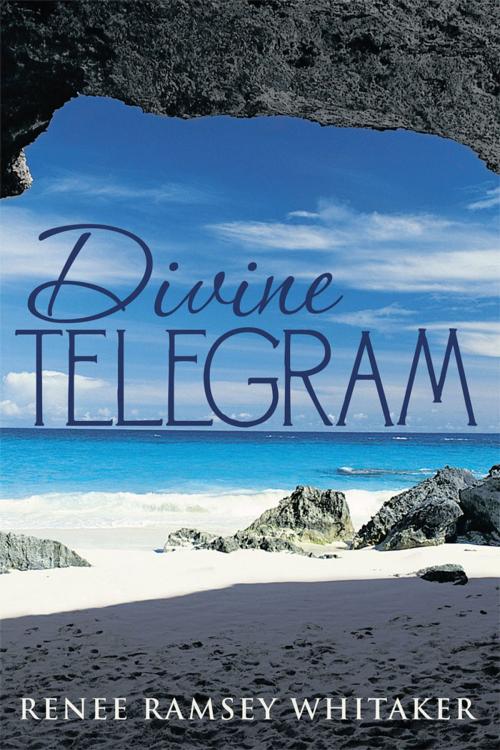 Cover of the book Divine Telegram by Renee Ramsey Whitaker, Balboa Press