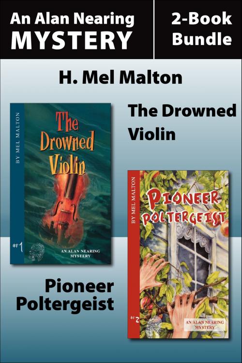 Cover of the book The Alan Nearing Mysteries 2-Book Bundle by H. Mel Malton, Dundurn