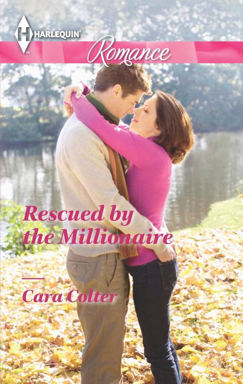 Cover of the book Rescued by the Millionaire by Cara Colter, Harlequin