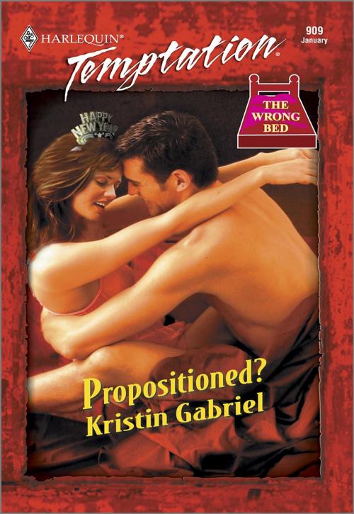 Cover of the book Propositioned? by Kristin Gabriel, Harlequin