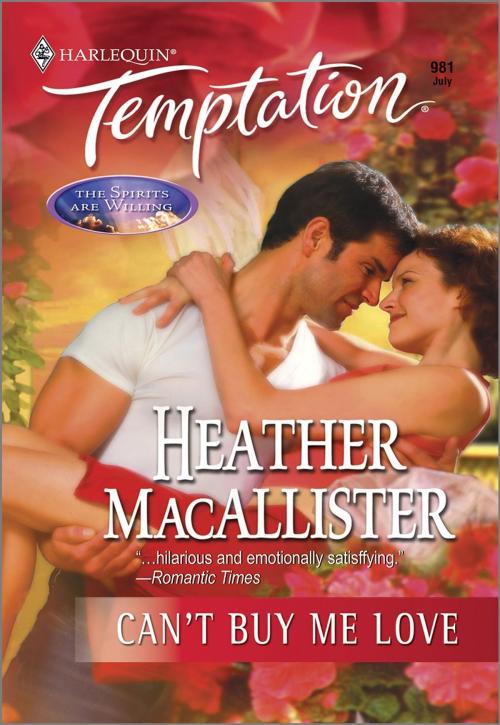 Cover of the book Can't Buy Me Love by Heather MacAllister, Harlequin