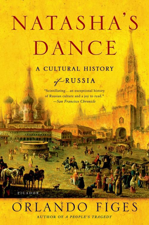 Cover of the book Natasha's Dance by Orlando Figes, Henry Holt and Co.