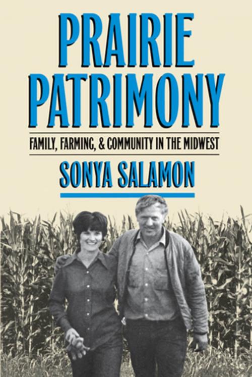 Cover of the book Prairie Patrimony by Sonya Salamon, The University of North Carolina Press