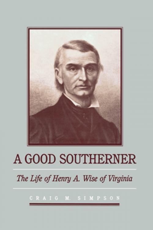 Cover of the book A Good Southerner by Craig M. Simpson, The University of North Carolina Press