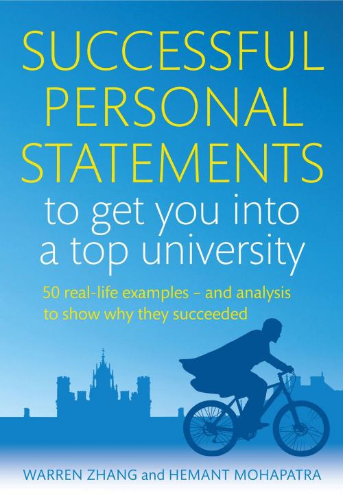 Cover of the book Successful Personal Statements to Get You into a Top University by Warren Zhang, Hemant Mohapatra, Little, Brown Book Group