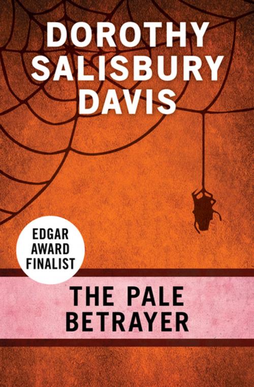 Cover of the book The Pale Betrayer by Dorothy Salisbury Davis, Open Road Media