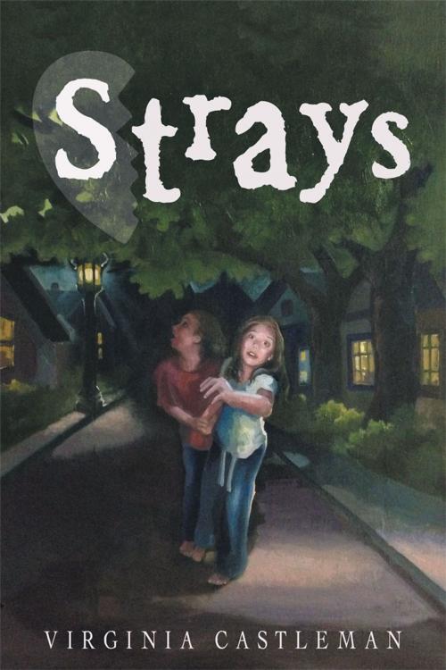 Cover of the book Strays by Virginia Castleman, Archway Publishing