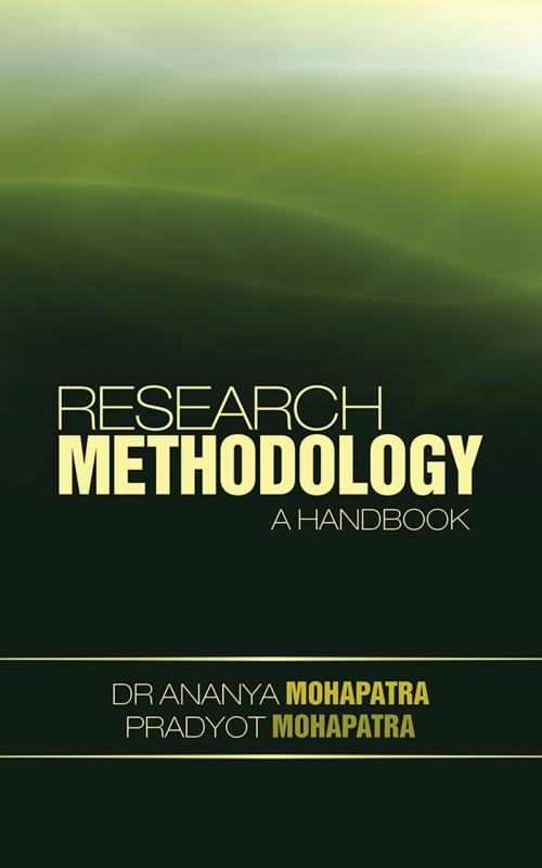 Cover of the book Research Methodology by Dr Ananya Mohapatra, Pradyot Mohapatra, Partridge Publishing India