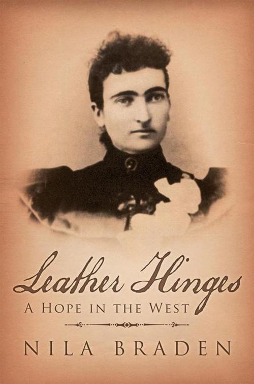 Cover of the book Leather Hinges by Nila Braden, LifeRich Publishing