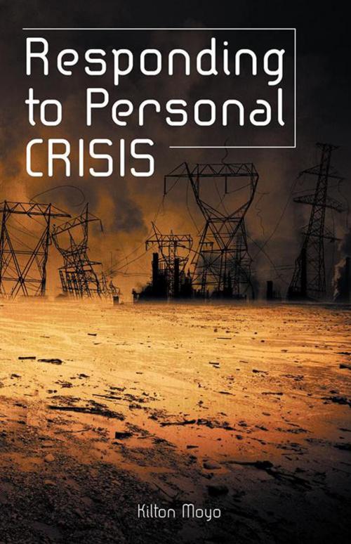 Cover of the book Responding to Personal Crisis by Kilton Moyo, Trafford Publishing