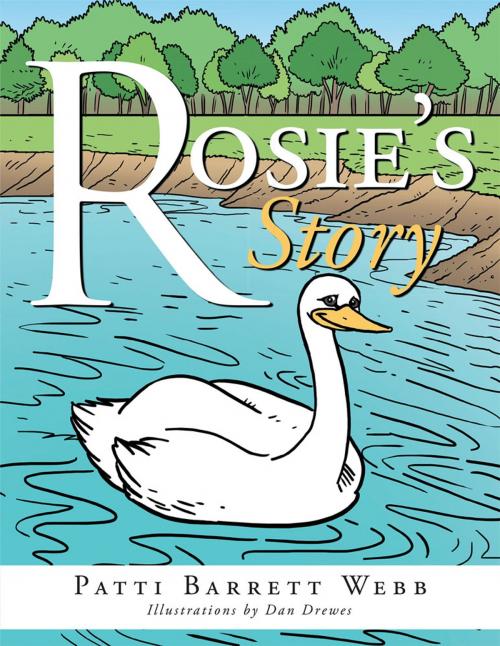 Cover of the book Rosie's Story by Patti Barrett Webb, AuthorHouse