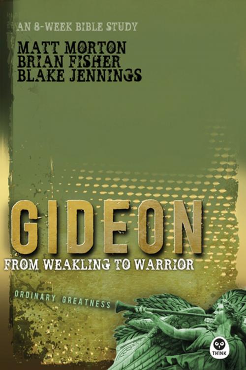 Cover of the book Gideon by Matt Morton, Brian Fisher, Blake Jennings, The Navigators