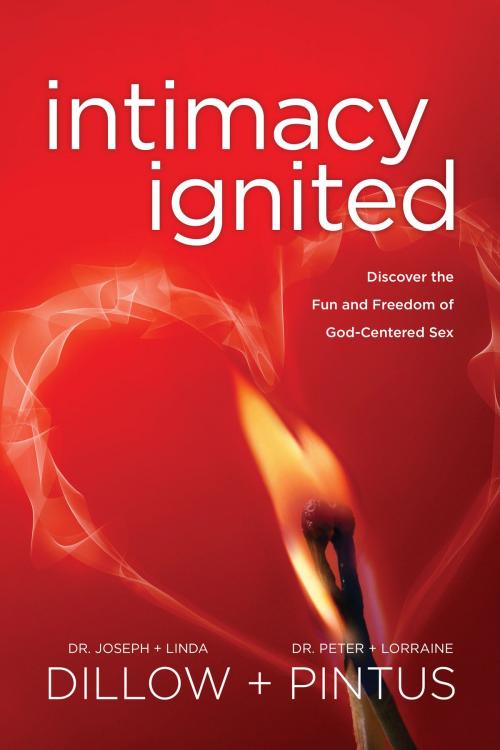 Cover of the book Intimacy Ignited by Linda Dillow, Lorraine Pintus, Peter Pintus, Joseph Dillow, The Navigators