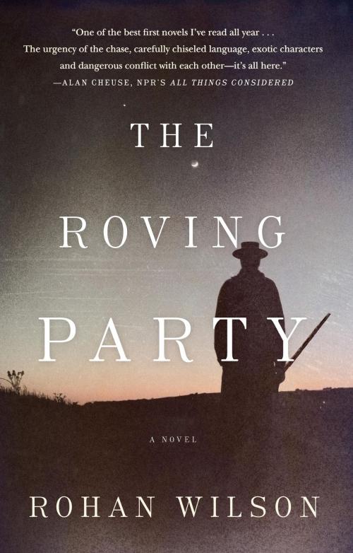 Cover of the book The Roving Party by Rohan Wilson, Soho Press