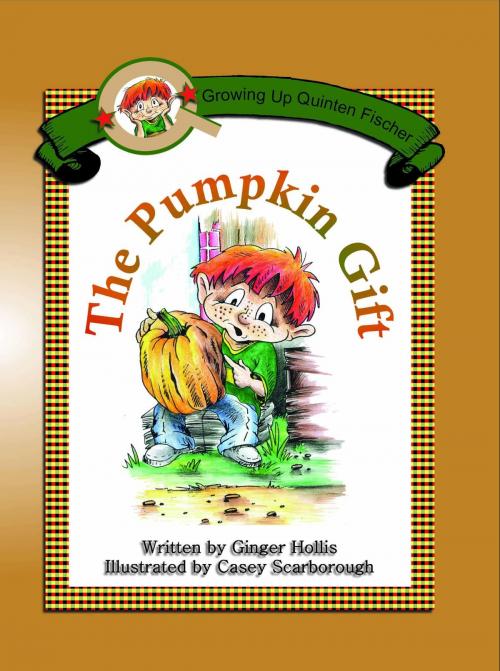 Cover of the book The Pumpkin Gift by Ginger Hollis, Smooth Sailing Press, LLC