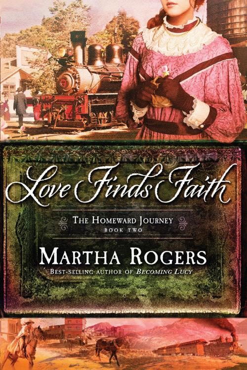 Cover of the book Love Finds Faith by Martha Rogers, Charisma House