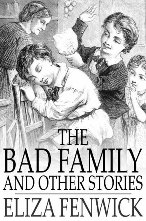 Cover of the book The Bad Family by Eliza Fenwick, The Floating Press