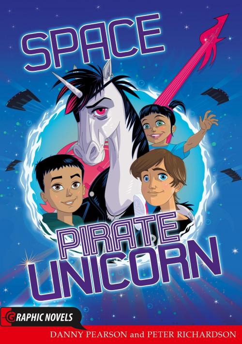 Cover of the book Space Pirate Unicorn by Danny  Pearson, Badger Learning