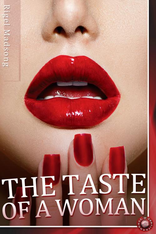 Cover of the book The Taste of a Woman by Rigel Madsong, Andrews UK