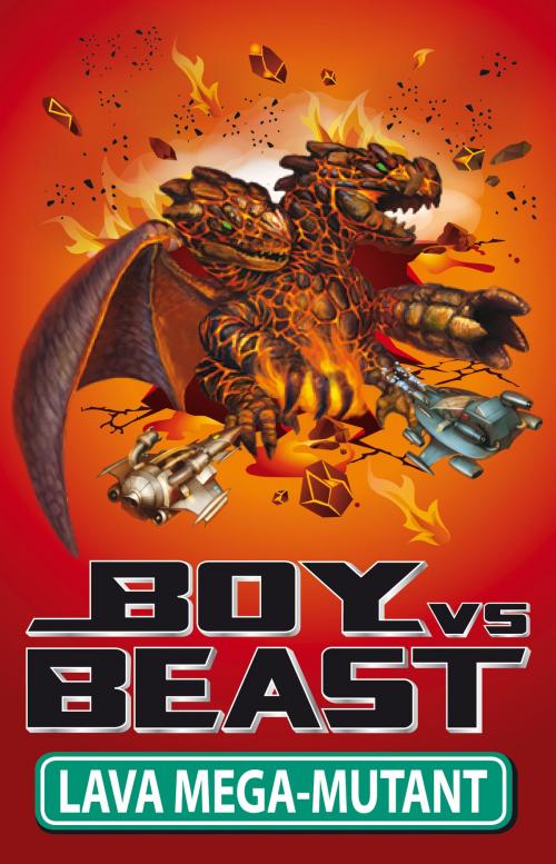Cover of the book Boy Vs Beast 13: Lava Mega-Mutant by , Lemonfizz Media/Scholastic