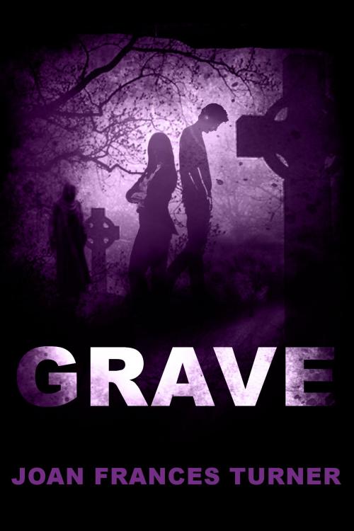 Cover of the book Grave by Joan Frances Turner, Candlemark & Gleam