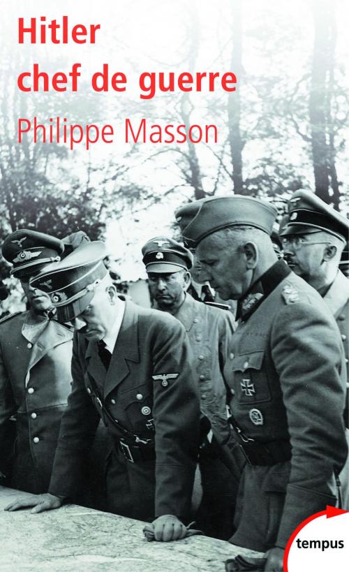 Cover of the book Hitler chef de guerre by Philippe MASSON, Place des éditeurs