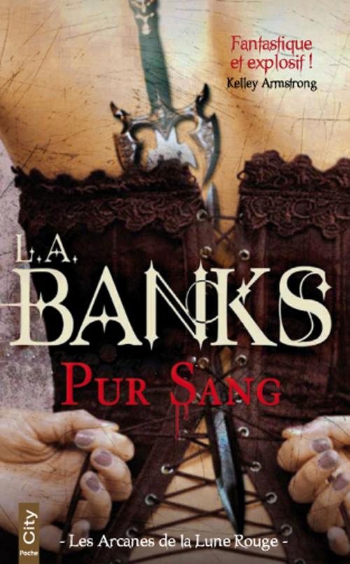 Cover of the book Pur Sang T01 by L-A Banks, City Edition