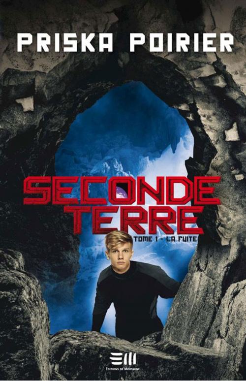 Cover of the book Seconde Terre 01 : La fuite by Poirier Priska, De Mortagne