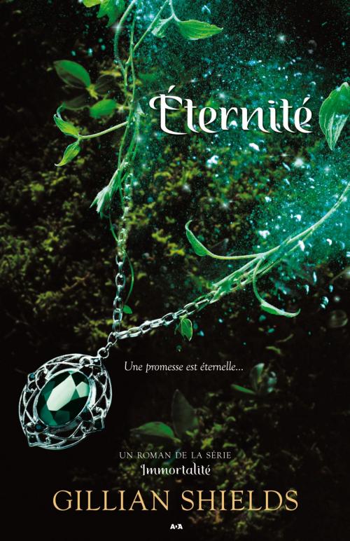 Cover of the book Éternité by Gillian Shields, Éditions AdA