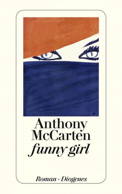 Cover of the book funny girl by Anthony McCarten, Diogenes