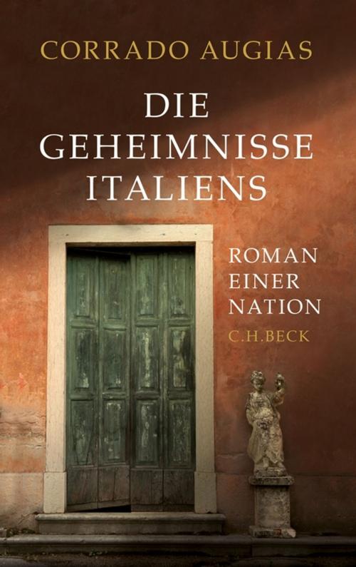 Cover of the book Die Geheimnisse Italiens by Corrado Augias, C.H.Beck