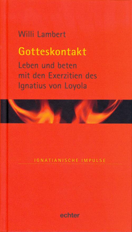 Cover of the book Gotteskontakt by Willi Lambert, Echter