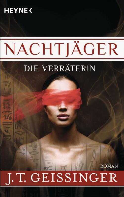 Cover of the book Nachtjäger - Die Verräterin by J.T. Geissinger, Heyne Verlag