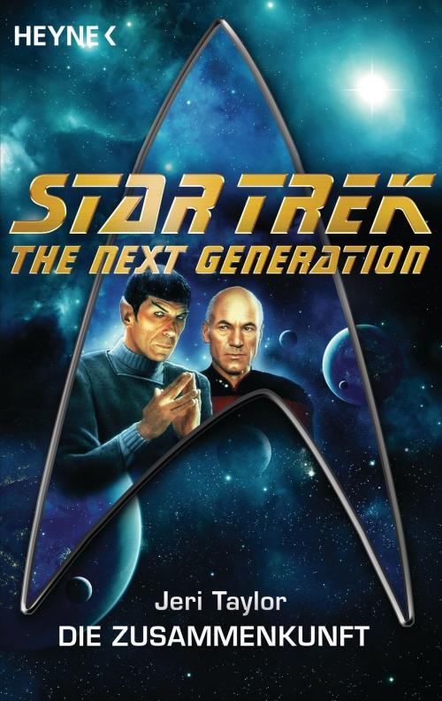 Cover of the book Star Trek - The Next Generation: Die Zusammenkunft by Jeri Taylor, Heyne Verlag