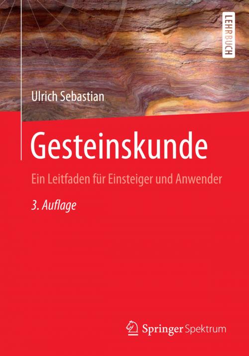 Cover of the book Gesteinskunde by Ulrich Sebastian, Springer Berlin Heidelberg