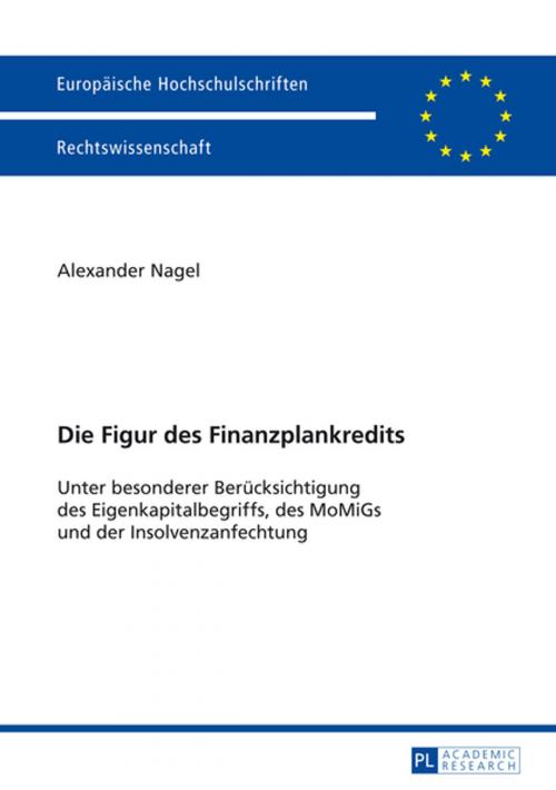 Cover of the book Die Figur des Finanzplankredits by Alexander Nagel, Peter Lang