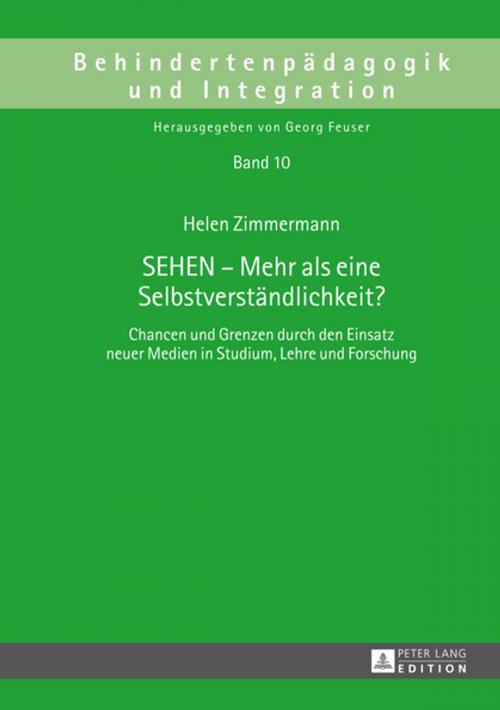 Cover of the book SEHEN Mehr als eine Selbstverstaendlichkeit? by Helen Zimmermann, Peter Lang