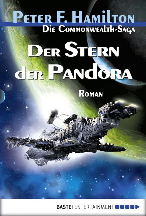 Cover of the book Der Stern der Pandora by Peter F. Hamilton, Bastei Entertainment