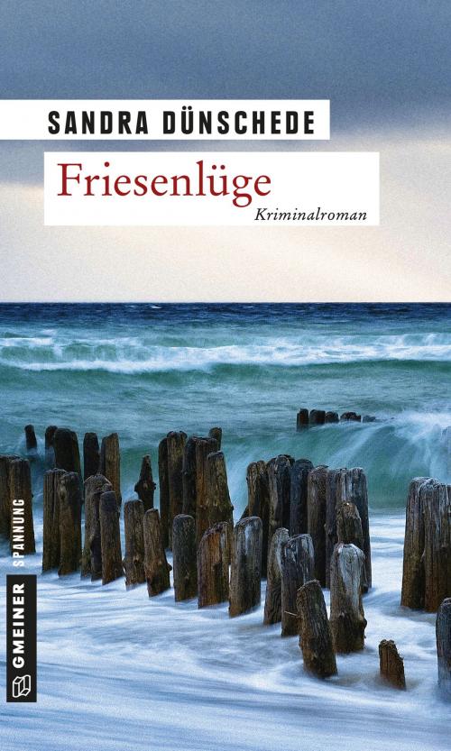 Cover of the book Friesenlüge by Sandra Dünschede, GMEINER