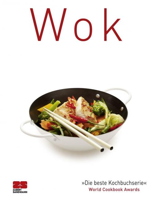 Cover of the book Wok by ZS-Team, ZS Verlag Zabert Sandmann GmbH