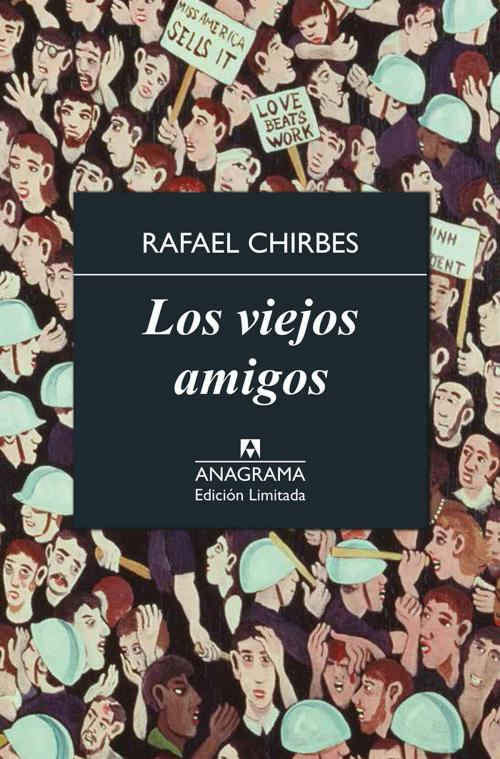 Cover of the book Los viejos amigos by Rafael Chirbes, Editorial Anagrama